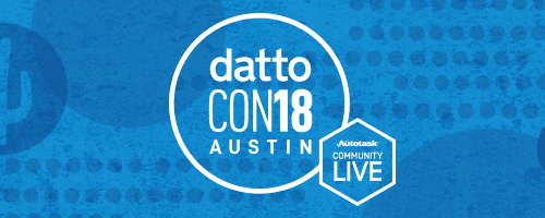 DattoCon18 à Austin du 18 au 20 juin : l’événement MSP le plus attendu de l’année
