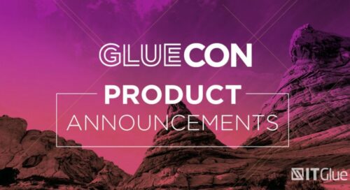 Annonces nouveautés à la GlueCon, conférence IT Glue 2018