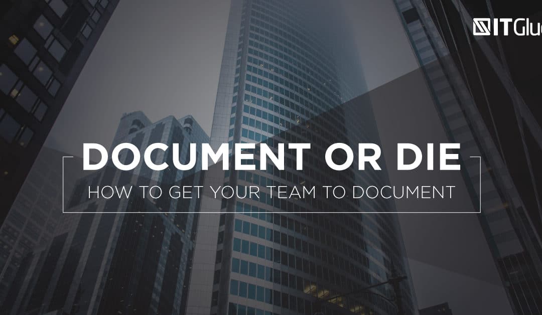 “Document or Die” : comment inciter votre équipe à documenter ?