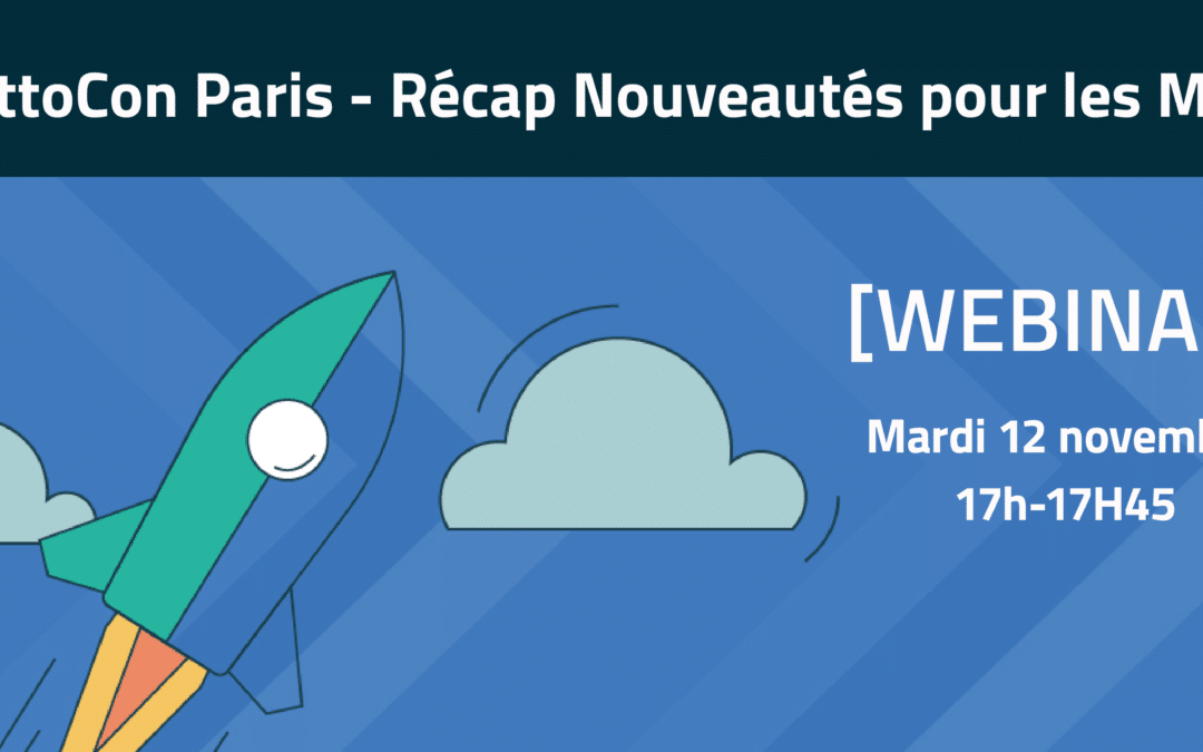 [Webinar] DattoCon Paris – Récap des nouveautés produit