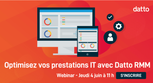 [Webinar] Optimisez vos prestations IT avec Datto RMM