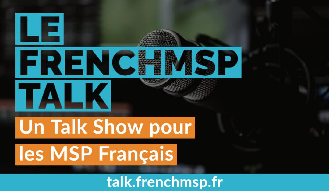 FrenchMSP Talk #3 : Réussir son projet d’implémentation PSA (témoignage)