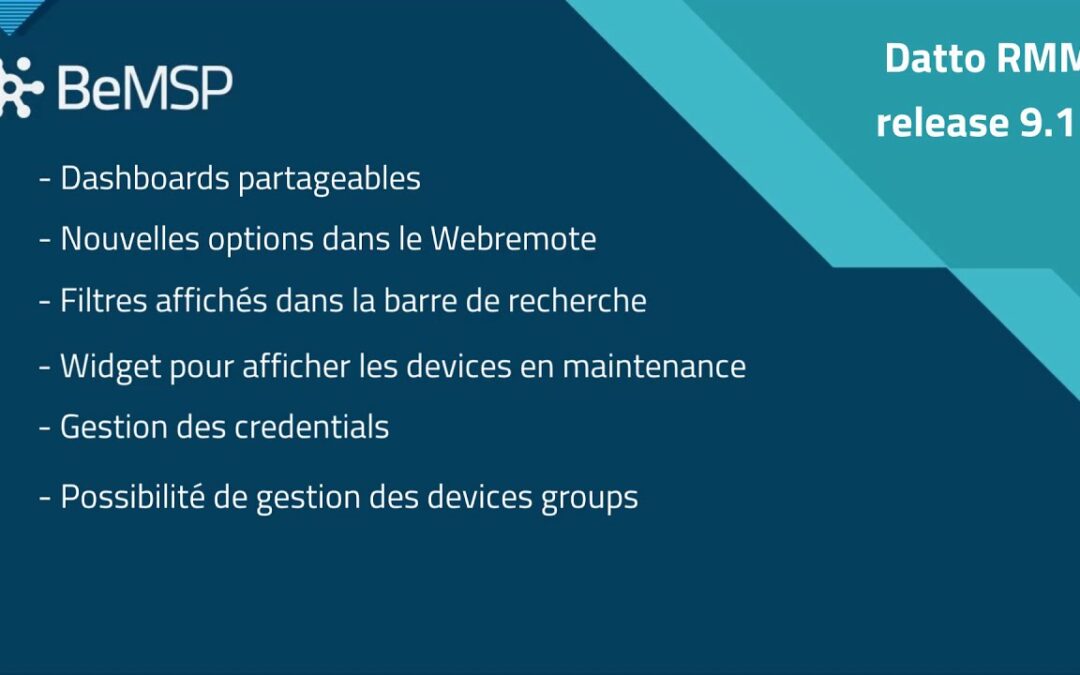 [Nouveautés] Datto RMM Release 9.1.0