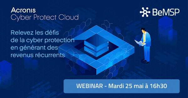 [Webinar] Relevez les défis de la cyber protection en générant des revenus récurrents – Acronis