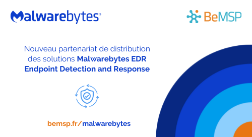 BeMSP signe un partenariat avec Malwarebytes pour distribuer des solutions de sécurité EDR
