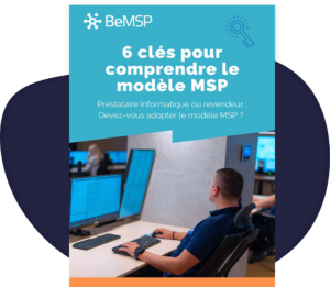 Guide 6 clés pour comprendre le MSP 