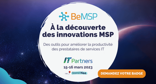 [IT Partners 2023] BeMSP, Datto et solutions MSP – Stand N44