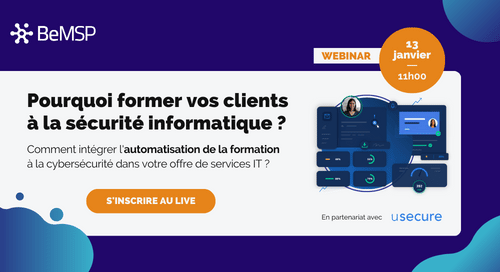 [Webinar] <strong>Pourquoi former vos clients à la sécurité informatique ?</strong> – Vendredi 13 janvier 2023  à 11h00