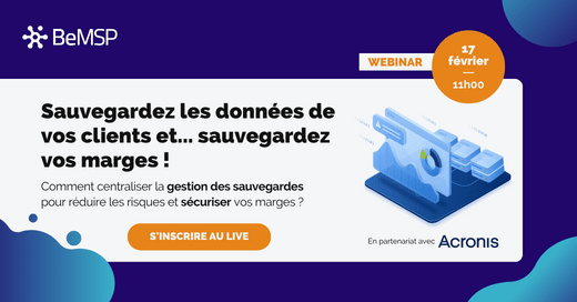 [Webinar] Sauvegardez les données de vos clients et… sauvegardez vos marges  – Vendredi 17 février à 11h