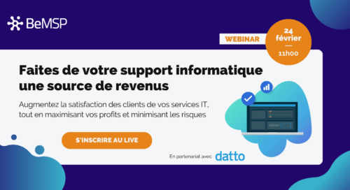 [Webinar] Faites de votre support informatique une source de revenus  – Vendredi 24 février à 11h00