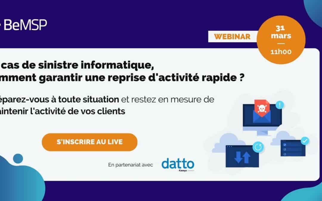 [Webinar] En cas de sinistre informatique, comment garantir une reprise d’activité rapide ? – Vendredi 31 mars à 11h00