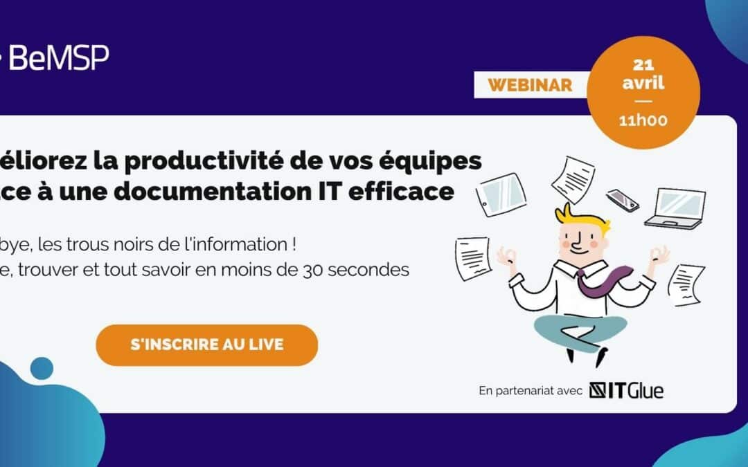 [Webinar] Améliorez la productivité de vos équipes grâce à une documentation IT efficace – Vendredi 21 avril à 11h00