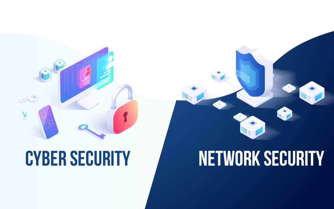 Cybersécurité ou Sécurité des réseaux ? Comment améliorer le niveau de sécurité de vos clients