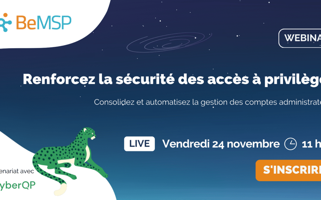 [Webinar] Renforcez la sécurité des accès à privilèges – Vendredi 24 novembre 2023 à 11h00