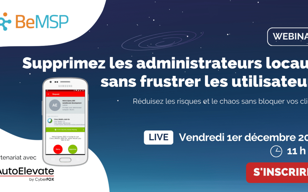 [Webinar] Supprimez les administrateurs locaux, sans frustrer les utilisateurs – Vendredi 1er décembre 2023 à 11h00