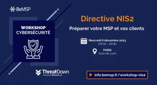 [Workshop] Préparer votre MSP et vos clients à la directive NIS2 – Mercredi 6 décembre 2023 à 10h30